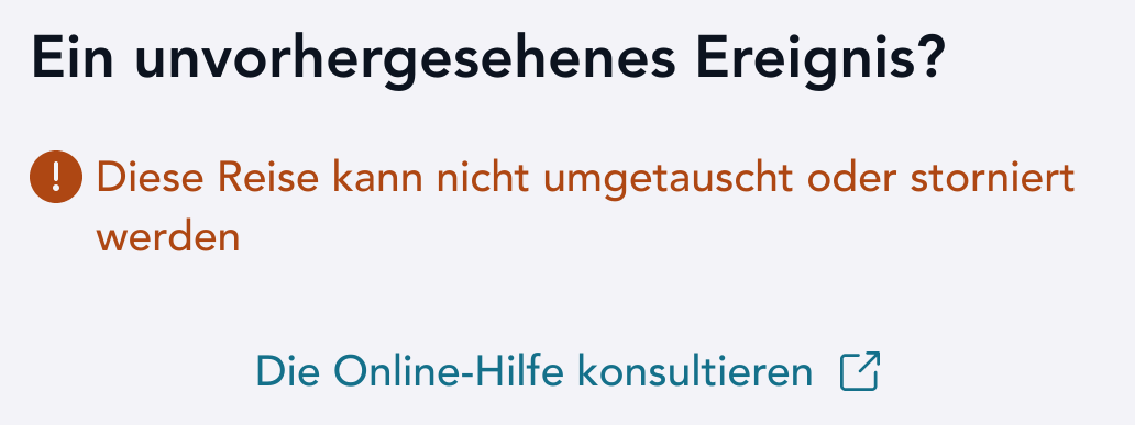 Screenshot der SNCF-Website. In orange steht dort „Die Reise kann nicht umgetauscht order storniert werden“. Darunter steht „Die Online-Hilfe konsultieren“.